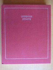 Leipziger Zünfte Handwerk