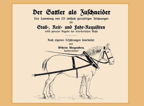 Der sattler als - sattler, zuschneider